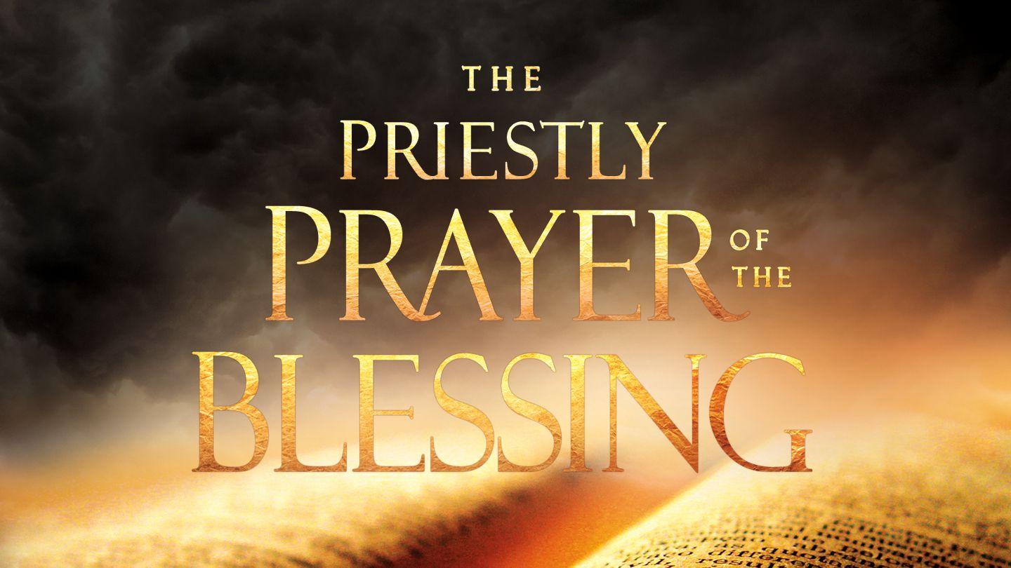 The Priestly Prayer Of The Blessing Genesis 1:3 New International Version