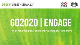 GO2020 | ENGAGE: Marzo Semana 3 - CUIDAR