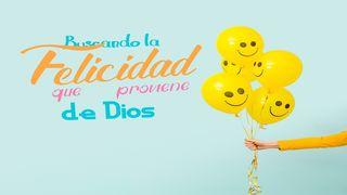 La Felicidad Que Proviene De Dios