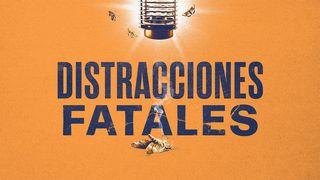 Distracciones fatales