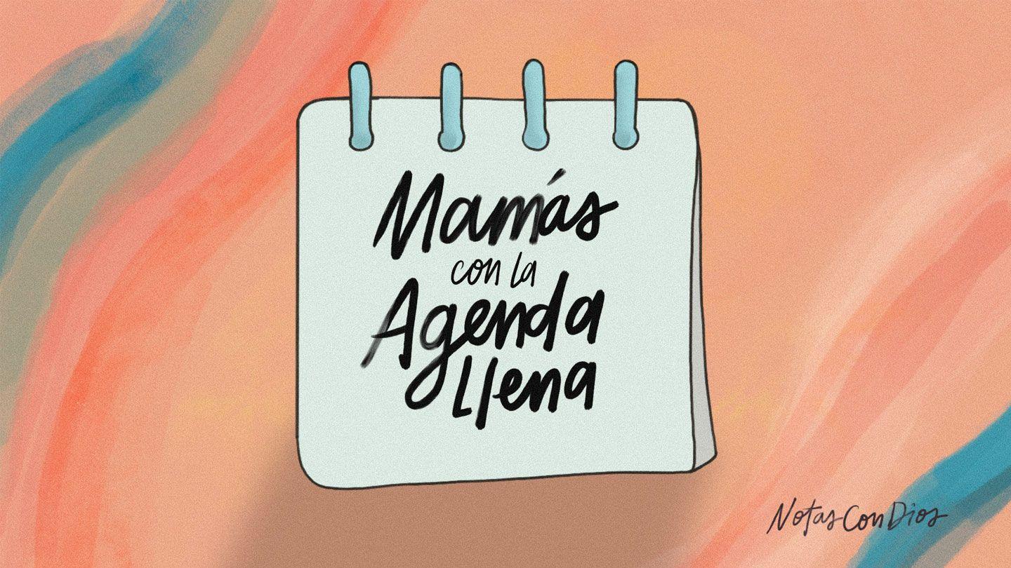Mamás con la agenda llena Gálatas 6:9 Biblia Reina Valera 1960