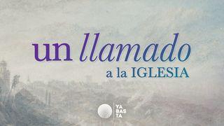 Un Llamado a La Iglesia