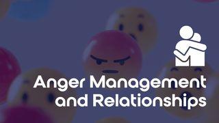 Anger Management and Relationships
